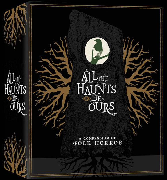 All the Haunts be Ours (Blu-ray boxset)