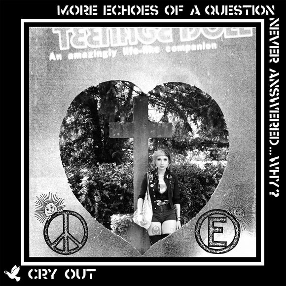 CRY OUT - More Echoes of A Question Never Answered. Why? LP
