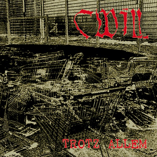 CWILL - Trotz Allem LP