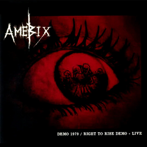 AMEBIX - Demo 1979 / Right to Ride Demo + Live LP