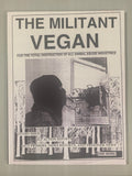 THE MILITANT VEGAN: Complete Collection 1993-1995