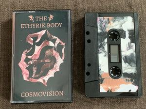 THE ETHYRIK BODY - Cosmovision cassette