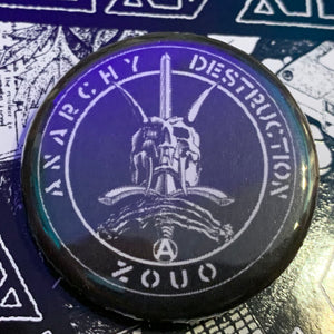 ZOUO - Anarchy Destruction 1.25" Pin