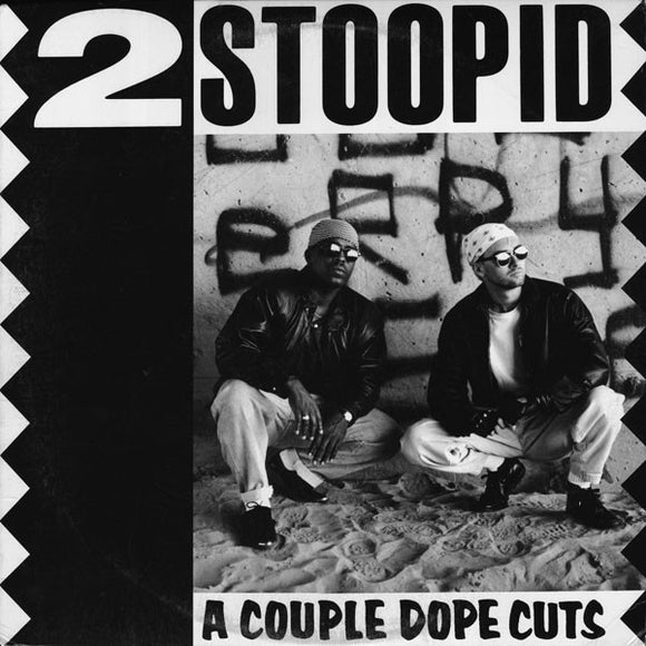 2 STOOPID - A Couple Dope Cuts 12