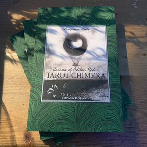 TAROT CHIMERA ~ Arcana of Odilon Redon Companion Guidebook by Nitasia Roland