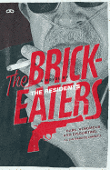 THE BRICKEATERS by The Residents