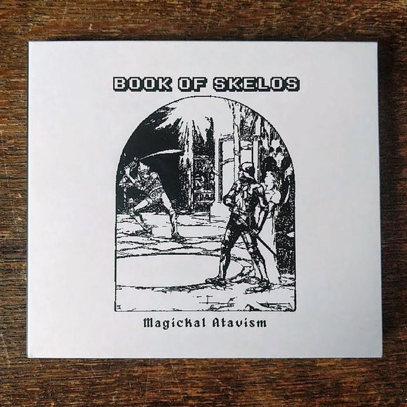 BOOK OF SKELOS - Magickal Atavism CD