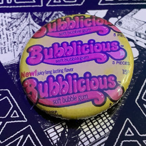 Bubblicious 1.25" Pin