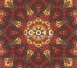 COIL - Stolen and Contaminated Songs CD