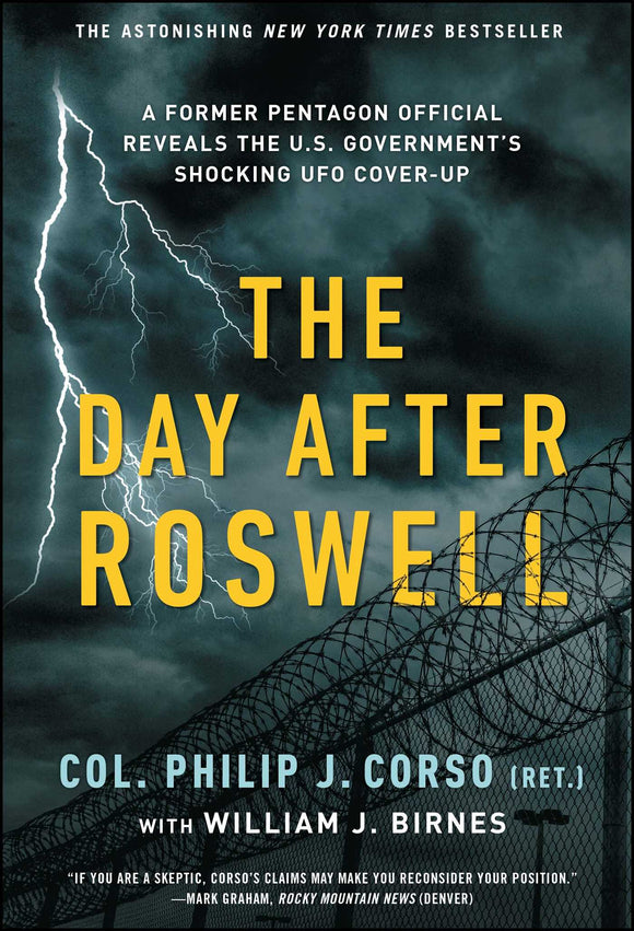 THE DAY AFTER ROSWELL  by Col. Philip J. Corso with William J. Birnes