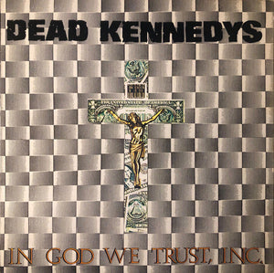 DEAD KENNEDYS - In God We Trust, Inc. LP