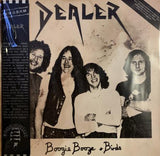 DEALER - Boogie, Booze, and Birds: Demos & Rarities LP+7"