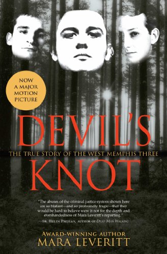 DEVIL'S KNOT: The True Story of the West Memphis Three  by Mara Leveritt