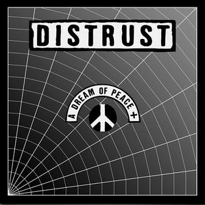 DISTRUST - A Dream of Peace + LP