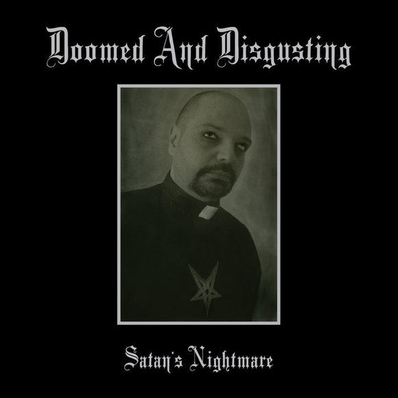 DOOMED AND DISGUSTING - Satan’s Nightmare LP