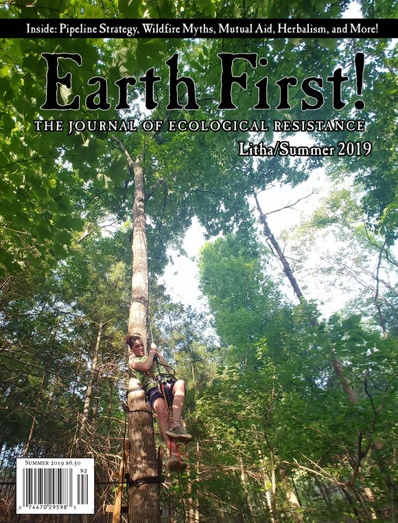 EARTH FIRST! JOURNAL Vol.39 #2 Litha/Summer 2019