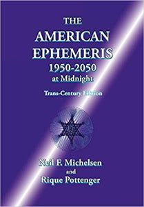 THE AMERICAN EPHEMERIS 1950-2050 AT MIDNIGHT by Neil F. Michelsen
