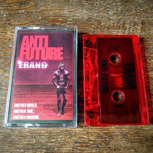 ERANG - Anti Future cassette