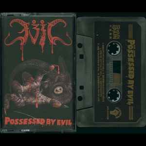 EVIL - Possessed by Evil cassette