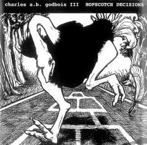 CHARLES A.B. GODBOIS III - Hopscotch Decisions CD