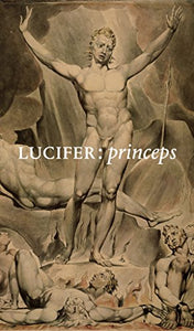 LUCIFER: PRINCEPS by Peter Grey