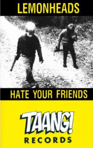 THE LEMONHEADS - Hate Your Friends cassette