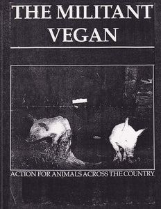 THE MILITANT VEGAN: Complete Collection 1993-1995