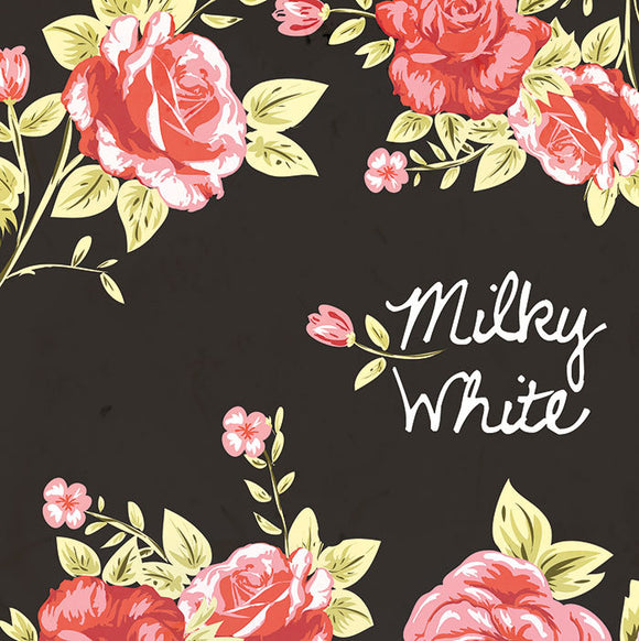 MILKY WHITE - s/t 7
