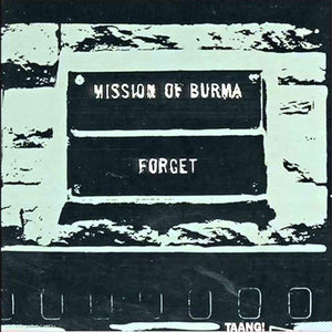 MISSION OF BURMA - Forget LP