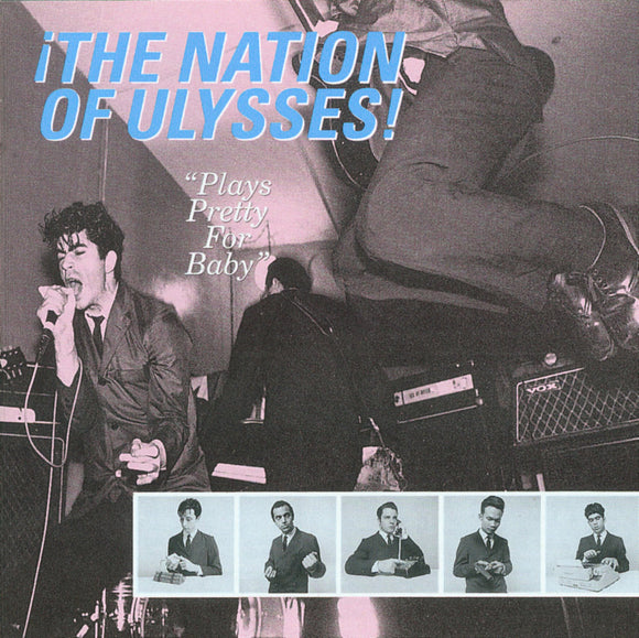 NATION OF ULYSSES - Plays Pretty for Baby CD
