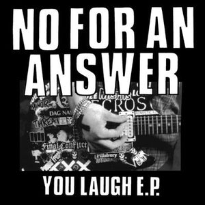 NO FOR AN ANSWER -You Laugh 7"
