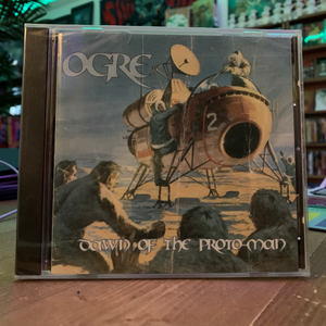 OGRE - Dawn of the Proto-Man CD