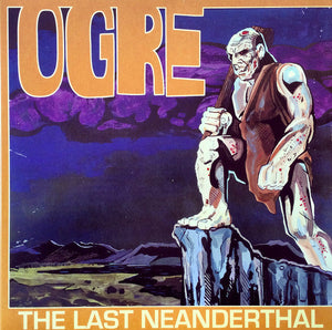 OGRE - The Last Neanderthal LP+7" (orange+blue)