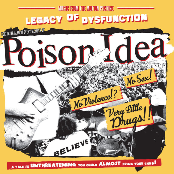 POISON IDEA - Legacy Of Disfunction: Music From The Motion Picture LP