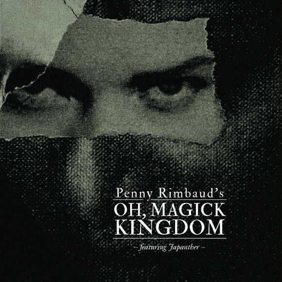 PENNY RIMBAUD - Oh, Magick Kingdom CD