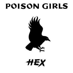 POISON GIRLS - Hex LP