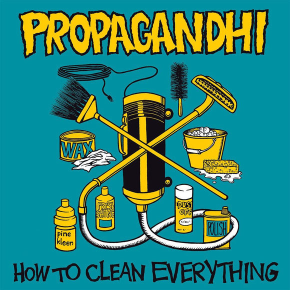 PROPAGANDHI - How to Clean Everything CD