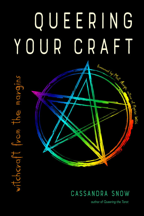 QUEERING YOUR CRAFT  by Cassandra Snow