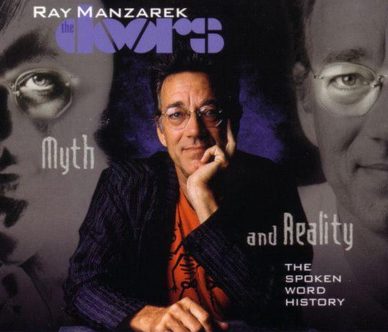RAY MANZAREK - The Doors - Myth And Reality, The Spoken Word History 2CD