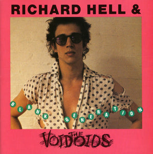 RICHARD HELL & THE VOIDOIDS - Blank Generation CD