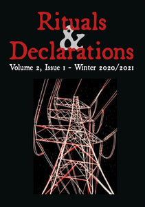 RITUALS & DECLARATIONS Volume 2, Issue 1 - Winter 2020/2021