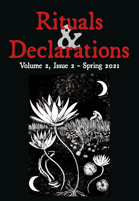 RITUALS & DECLARATIONS Volume 2, Issue 2 - Spring 2021