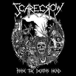 SCARECROW - Raise the Death's Head 10"
