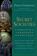 SECRET SOCIETIES by Philip Gardiner