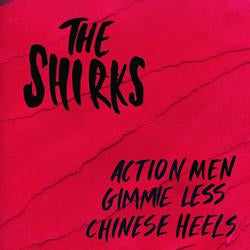 THE SHIRKS - Action Men 7