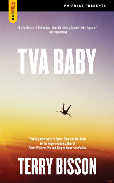 TVA BABY  by Terry Bisson