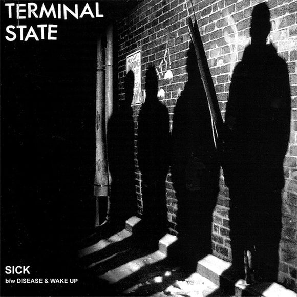 TERMINAL STATE - Sick 7