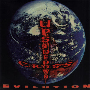 Upsidedown Cross - Evilution CD