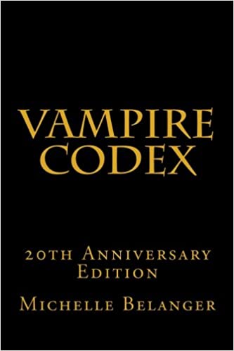 VAMPIRE CODEX by Michelle Belanger