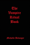 VAMPIRE RITUAL BOOK by Michelle Belanger
